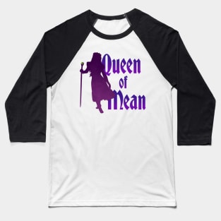 The Queen of Mean Baseball T-Shirt